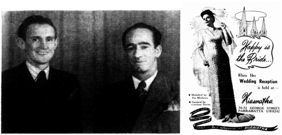 Photo of Mr. R. Beavis (left) and Mr. G. O'Connell (right) by Leicasnaps and advertisement for Hiawatha as a wedding reception venue. (Source: The Cumberland Argus and Fruitgrowers Advocate, 4 June 1947, p. 7)[11]