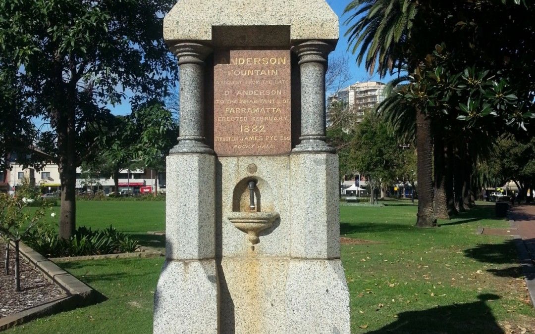The Anderson Fountain, Parramatta – A Surgeon’s Gift