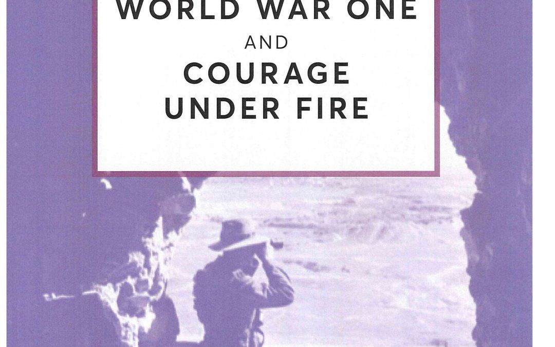 World War One and Courage Under Fire