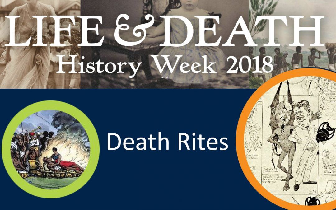 History Week 2018: Life &amp; Death