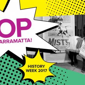 History Week 2017: Pop goes Parramatta